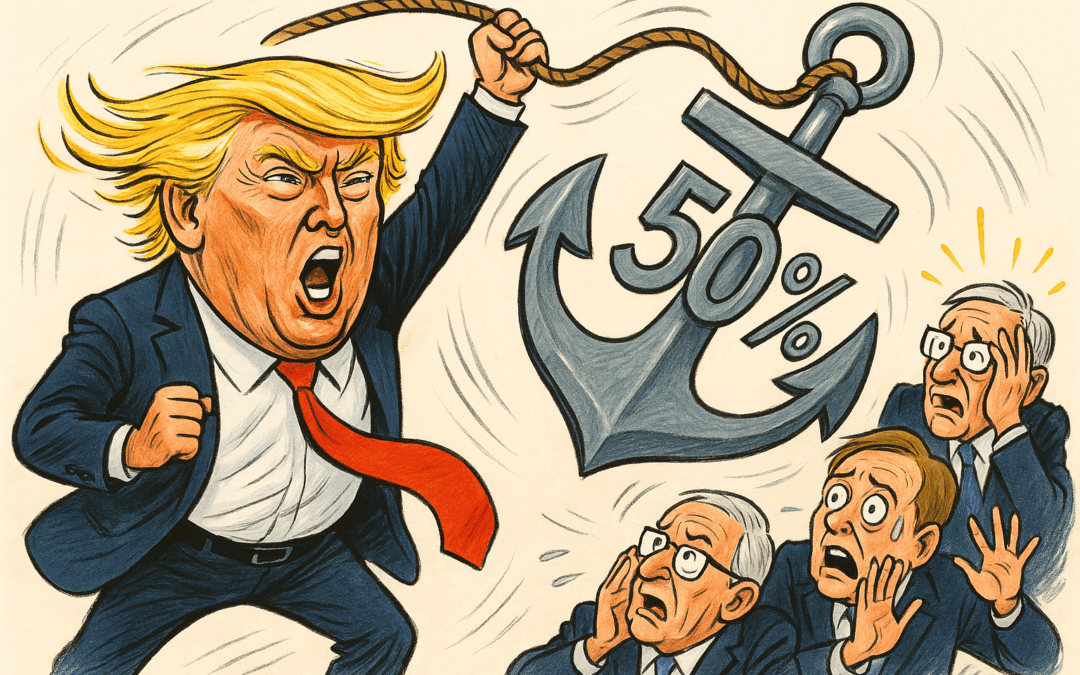 Trump und der Ankereffekt: Oder warum 50% Zoll gar nicht so irre sind, wie sie klingen.